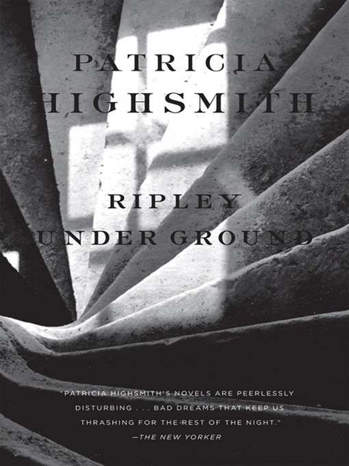 Détails du titre pour Ripley Under Ground par Patricia Highsmith - Liste d'attente